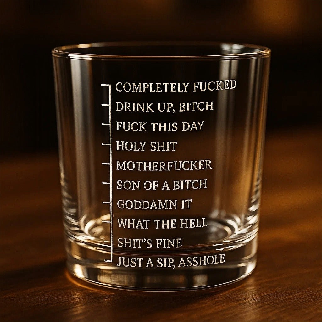 Humorous Whiskey Glass