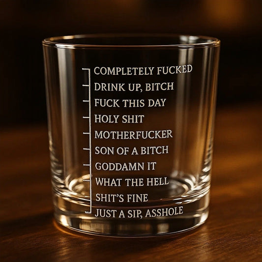 Humorous Whiskey Glass